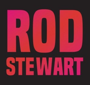 Rod Stewart Reschedules Concert Tonight in Kansas City Due to Illness ...